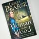 The Woman in the Wood by Lesley Pearse