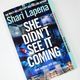 She Didn't See It Coming by Shari Lapena