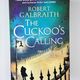 The Cuckoo's Calling by Robert Galbraith