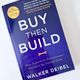 Buy Then Build by Walker Deibel
