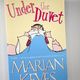 Under the Duvet by Marian Keyes