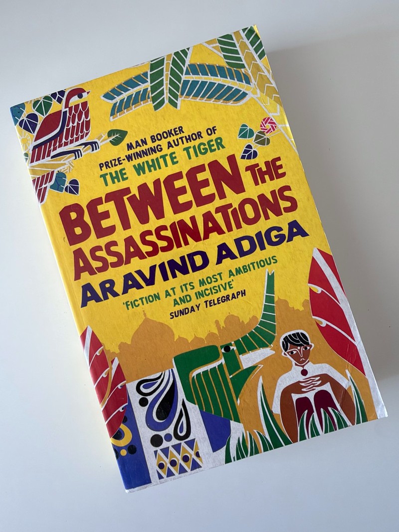 Between the Assassinations by Aravind Adiga