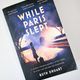 While Paris Slept by Ruth Druart