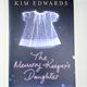 The Memory Keeper's Daughter by Kim Edwards