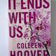 It ends with us by Colleen Hoover