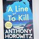 A Line to Kill by Anthony Horowitz