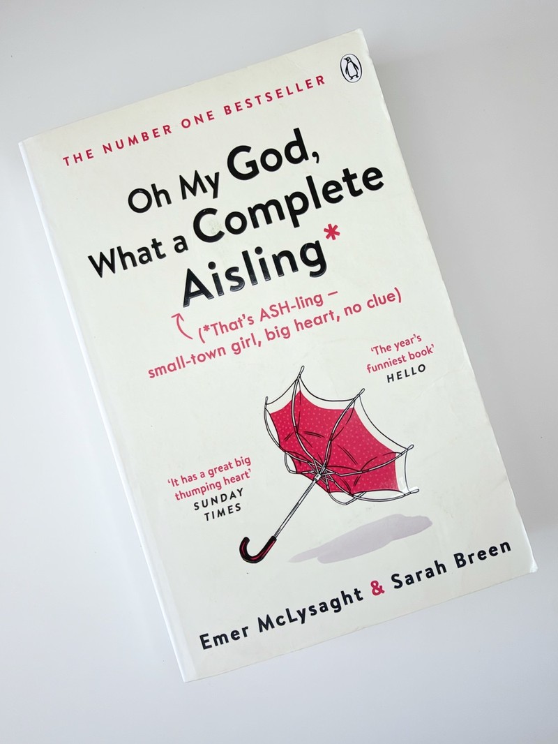 Oh My God What a Complete Aisling by Emer McLysaght, Sarah Breen