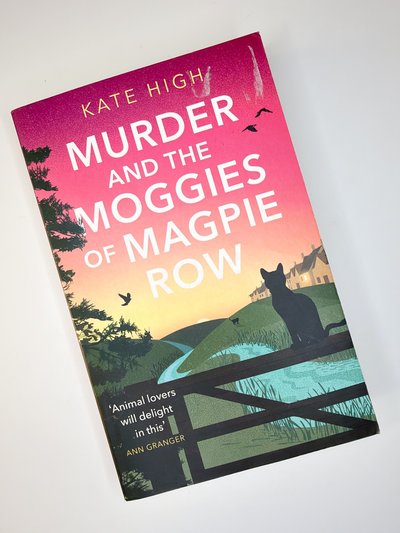 Murder and the Moggies of Magpie Row by Kate High