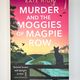 Murder and the Moggies of Magpie Row by Kate High