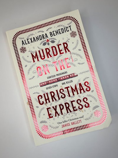 Murder on the Christmas Express by Alexandra Benedict