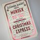 Murder on the Christmas Express by Alexandra Benedict