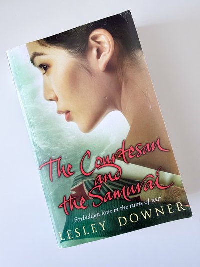 The Courtesan and the Samurai by Lesley Downer