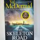The Skeleton Road by Val McDermid