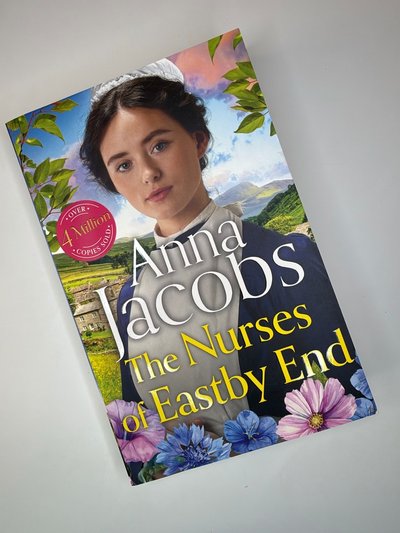 The Nurses of Eastby End by Anna Jacobs
