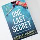 One Last Secret by Adele Parks