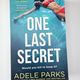 One Last Secret by Adele Parks