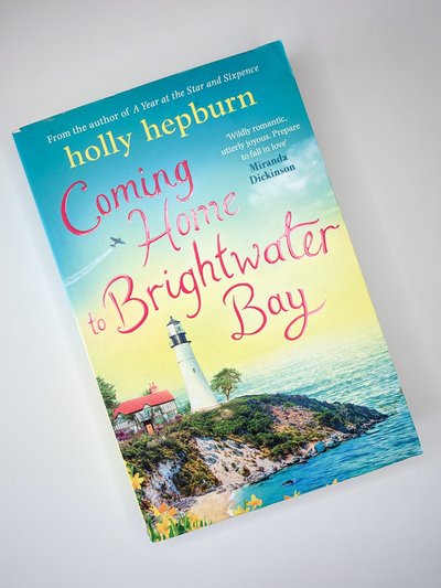 Coming Home to Brightwater Bay by Holly Hepburn