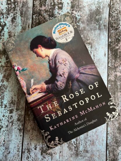 An image of the novel by Katharine McMahon - The Rose of Sebastopol