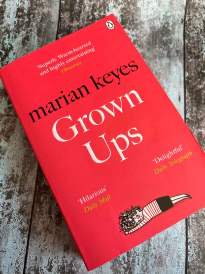 An image of the novel by Marian Keyes - Grown Ups