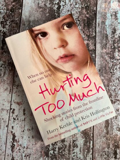 An image of a novel by Harry Keeble and Kris Hollington - Hurting too much