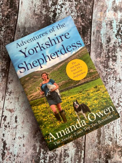 An image of a novel by Amanda Owen - Adventures of the Yorkshire Shepherdess