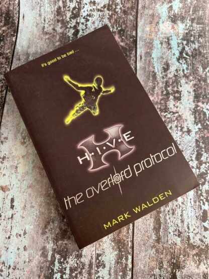 An image of a novel by Mark Walden - Hive the overlord protocol