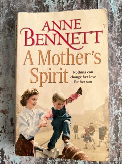 An image of a novel by Anne Bennett - A Mother's Spirit