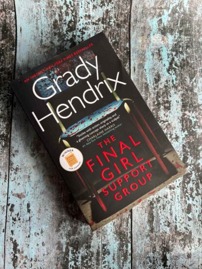 An image of a book by Grady Hendrix - The Final Girl Support Group