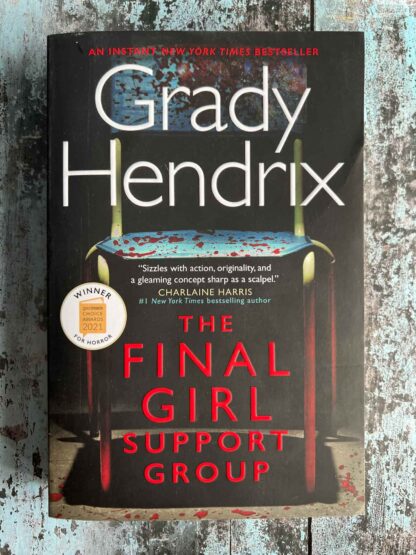 An image of a book by Grady Hendrix - The Final Girl Support Group