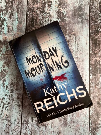 An image of a book by Kathy Reichs - Monday Mourning
