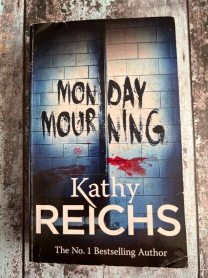 An image of a book by Kathy Reichs - Monday Mourning