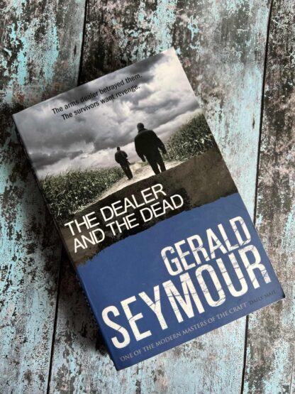 An image of a book by Gerald Seymour - The Dealer and the Dead