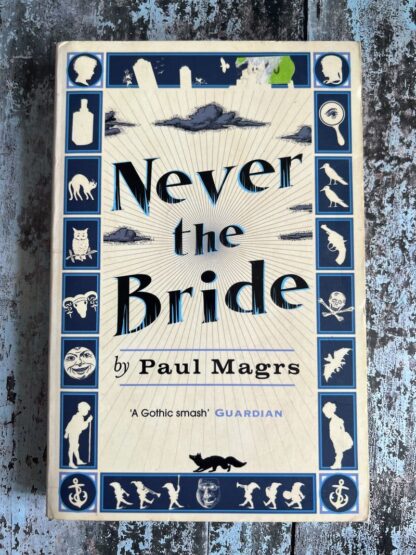 An image of a book by Paul Magrs - Never the Bride