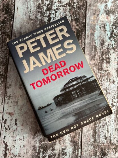 An image of a book by Peter James - Dead Tomorrow