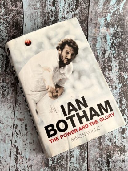 An image of a book by Simon Wilde - Ian Botham The Power and the Glory