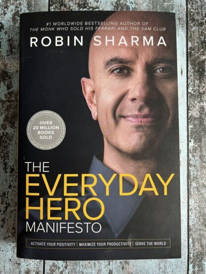 An image of a book by Robin Sharma - The Everyday Hero Manifesto