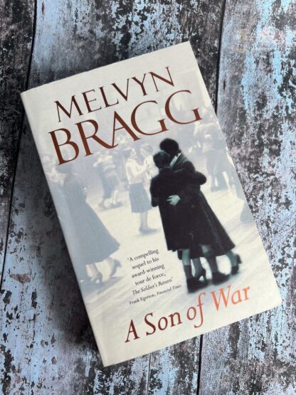 An image of a book by Melvyn Bragg - A Son of War