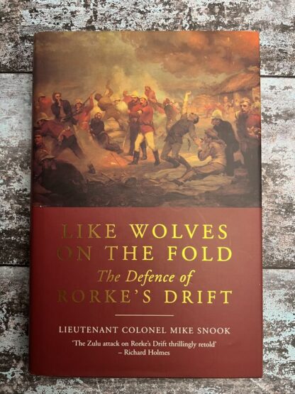 An image of a book by Lieutenant Colonel Mike Snook - Like Wolves on the Fold.