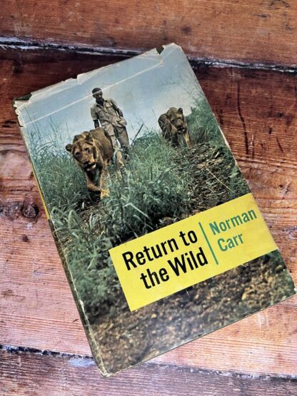Return to the Wild by Norman Carr