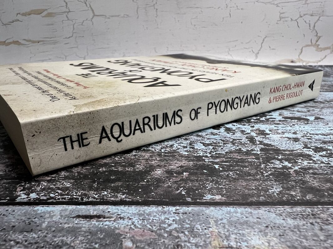 The Aquariums of Pyongyang StrangeBooks