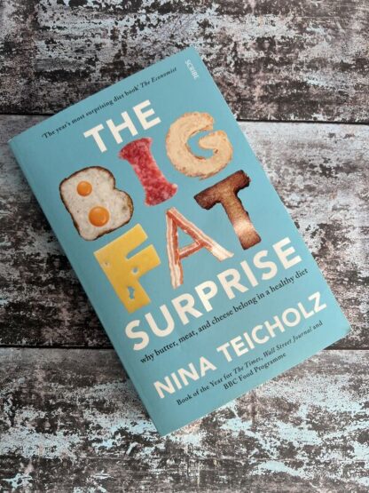 An image of a book by Nina Teicholz - The Big Fat Surprise