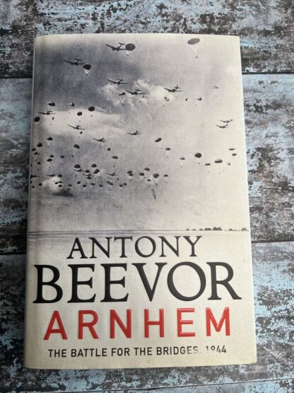 An image of a book by Antony Beevor - Arnhem