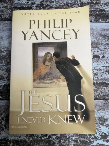 An image of a book by Philip Yancey - The Jesus I never knew
