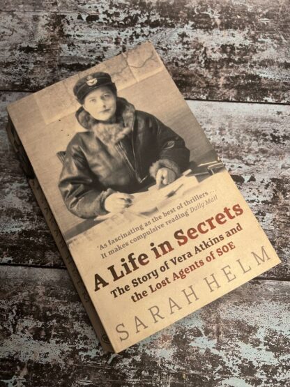 An image of a book by Sarah Helm - A Life in Secrets