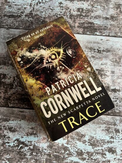 An image of a book by Patricia Cornwell - Trace