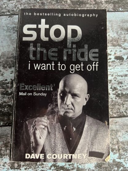 An image of a book by Dave Courtney - Stop the Ride I want to get off