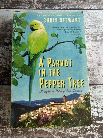 An image of a book by Chris Stewart - A Parrot in the Pepper Tree