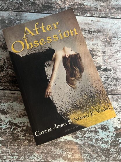 An image of a book by Carries Jones and Steven E Wedel - After Obsession