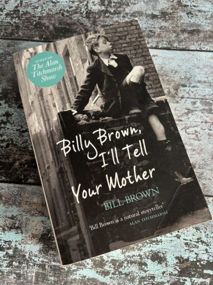 An image of a book by Bill Brown - Billy Brown, I'll Tell Your Mother