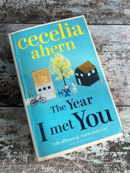 An image of a book by Cecelia Ahern - The Year I Met You